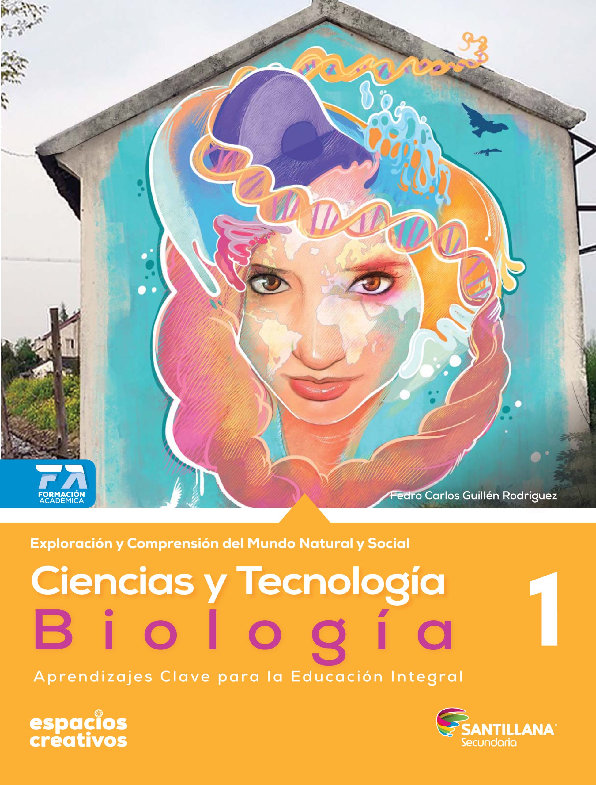 Ciencias y Tecnología Biología 1 - Espacios Creativos