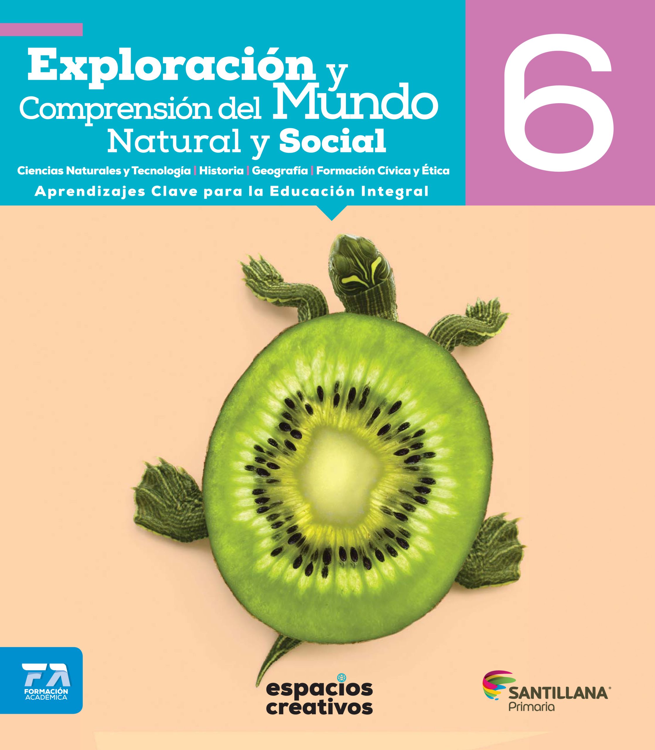 Exploración y comprensión del mundo natural y social 6